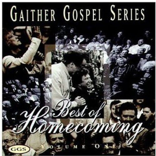 Bill & Gloria Gaither - Best of Homecoming 1 - Gaither Gospel Series -